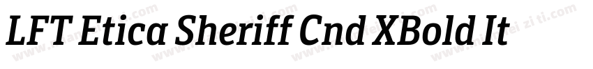 LFT Etica Sheriff Cnd XBold Italic字体转换